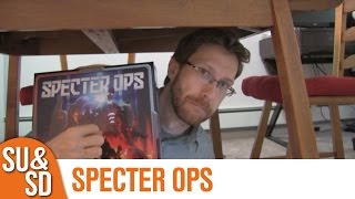 Specter Ops  Shut Up amp Sit Down Review [upl. by Eloisa]