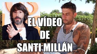 EL VÍDEO DE SANTI MILLÁN [upl. by Anividul176]