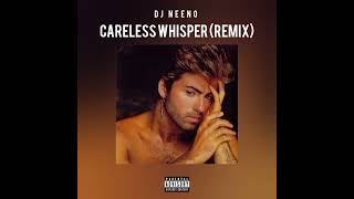 DJ Neeno  Careless Whisper Remix Snippet [upl. by Atirak]