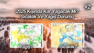 2025 Kışında Kar Yağacak Mı  20242025 Kış Tahmini 2 [upl. by Cummings]