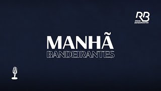 🔴Rádio Bandeirantes Goiânia  AO VIVO  MANHÃ BANDEIRANTES   24102024 [upl. by Howenstein]