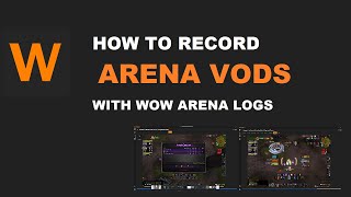 WoW Arena Logs OBS Quickstart [upl. by Enetsirhc]