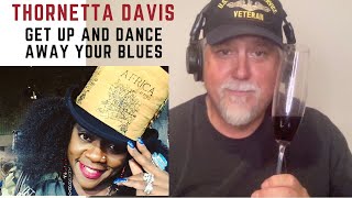 Thornetta Davis Get Up And Dance Away Your Blues [upl. by Miller]