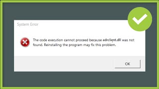 adrclientdll File Not Found  adrclientdll file missing  Windows 11  10 8  7 [upl. by Derwon]