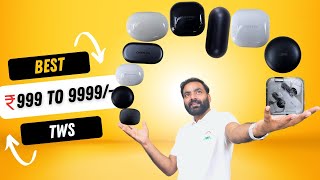 I Bought Best TWS From ₹ 1000 to under 10000  ANC Wireless Charging Dolby Atmos  Earbuds 2023 [upl. by Emelen]