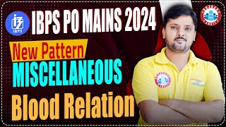 IBPS PO Mains 2024  Reasoning  New Pattern Blood Relation  by Rohit Sir [upl. by Anev]