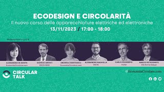 Circular Talk  Ecodesign e circolarità per le apparecchiature elettriche ed elettroniche [upl. by Lugar]