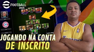 🚨⚽ EFOOTBALL 25 AO VIVO  JOGANDO NA CONTA DO INSCRITO WESLEY  SERVIDOR LX [upl. by Skell]