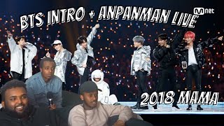 BTS 방탄소년단 INTRO  Anpanman LIVE 2018 MAMA  REACTION [upl. by Niowtna140]