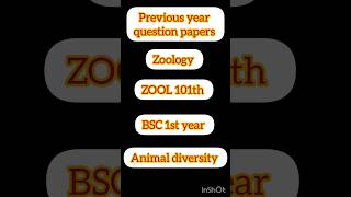 previous year question papers Zoology ZOOL101th BSC 1ST YEAR Animal diversity viralvideo [upl. by Aitnom]