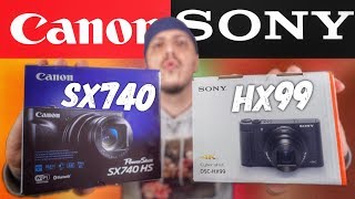 Sony HX99 VS Canon SX740 HS  Which Is The Best Sub 500 Point And Shoot [upl. by Anihsak]