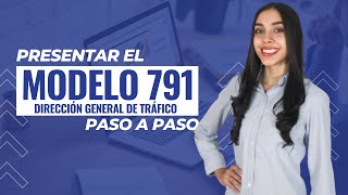 🖊 Cómo rellenar el Modelo 791 de la DGT  Pago de Tasas [upl. by Ariaet814]