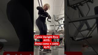 Cable Upright Row 4X15 Remo con cable 4X15 longervideos [upl. by Etteloc543]