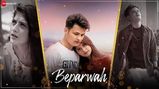 Beparwah  Official Music Video  Arishfa Khan  Sagar Unagar  Yasser Desai  Sanjay Pathak [upl. by Akire288]