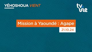 Mission à Yaoundé  Agape [upl. by Eilyw923]