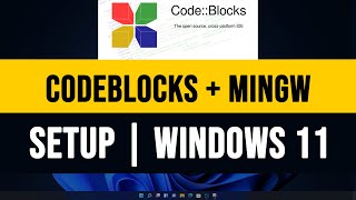 How to Install CodeBlocks  IDE 2003  with MinGW for C and C Programming on Windows 11 [upl. by Ahsiekim]