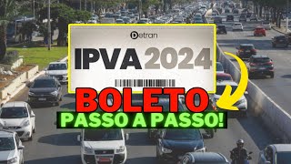 IPVA 2024  COMO CONSULTAR GERAR BOLETO E PAGAR IPVA PARCELADO OU A VISTA [upl. by Wolfie]