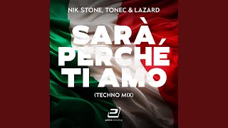 Sarà Perché Ti Amo Techno Mix [upl. by Ilzel]