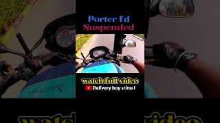 Porter Id suspended 😭😭😭 porter porterbikedelivery shorts short [upl. by Novihc]