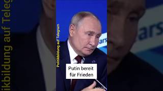 Putin will Frieden [upl. by Anovahs]