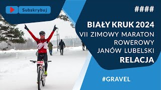 VII Zimowy Maraton Rowerowy quotBIAŁY KRUK 2024quot w Janowie Lubelskim  relacja z wyścigu [upl. by Lockhart]