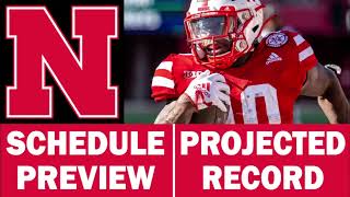 Nebraska Football 2023 Schedule Preview amp Record Projection [upl. by Ainehta924]