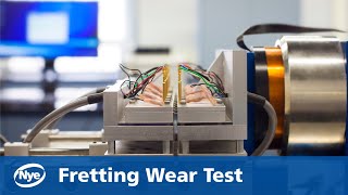 Advanced Testing Fretting Wear Test by Nye Lubricants [upl. by Inahpit503]