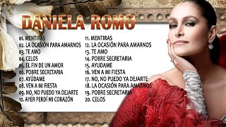 DANIELA ROMO  LAS 20 MEJORES CANCIONES  ÉXITOS SUS MEJORES BALADAS ROMÁNTICAS [upl. by Brandice]