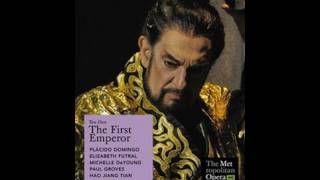 MET Opera on DVD  The First Emperor  Placido Domingo [upl. by Esinahs]