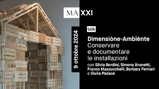 talk DimensiòneAmbiènte Conservare e documentare le installazioni [upl. by Sidon]