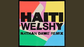 Haiti Nathan Dawe Remix [upl. by Unni]