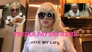 ASMR TRISHA PAYTAS ROLEPLAY RambleMukbang [upl. by Marek]