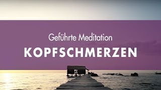 Geführte Meditation gegen Kopfschmerzen [upl. by Otanod]