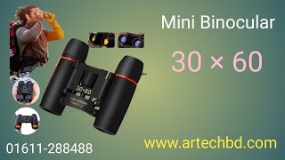 Mini Binocular 30 60 BD  AR TECH BD  Bangla Unboxing Review  2023 [upl. by Aremmat]