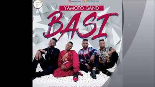 Yamoto band  Basi Brand new song 2017 march [upl. by Ettezil538]