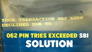 062 pin tries exceeded sbi  062 pin tries exceeded sbi solution [upl. by Noelc]