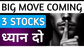 High growth 3 stocks🟢Stocks to buy now🔥Share market latest update💥Big move coming🎯 [upl. by Ranson]