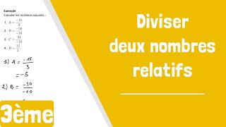 Comment diviser deux nombres relatifs [upl. by Kosse]