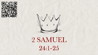 2 Samuel 24125 [upl. by Alleciram]