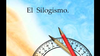 El Silogismo [upl. by Rausch466]