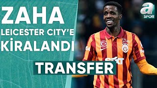 Wilfried Zaha Leicester Citye Kiralandı  A Spor  901  09082024 [upl. by Nanis]