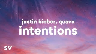 Justin Bieber  Intentions Lyrics ft Quavo [upl. by Llebanna]