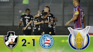 Melhores Momentos  Vasco 2 x 1 Bahia  Campeonato Brasileiro 24092018 [upl. by Nostets]