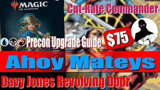 CutRate Commander  Ahoy Mateys Precon Upgrade Guide [upl. by Jac928]