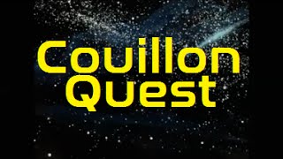 Couillon Quest Pilot [upl. by Halilahk]