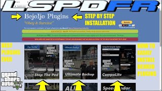 How To Easily Install LSPDFR Best Plugins Bejoijo Plugins STP Ultimate Backup amp Compulite LSPDFR [upl. by Hilbert]