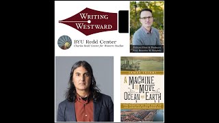 Writing Westward Podcast Ep 069  James Tejani  A Machine to Move Ocean and Earth [upl. by Anahir]