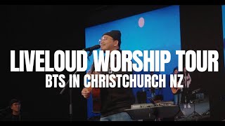 Liveloud Worship Tour in Christchurch NZ – BTS [upl. by Aitnahs]