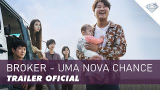 BROKER  UMA NOVA CHANCE  Trailer Oficial [upl. by Etiuqal]