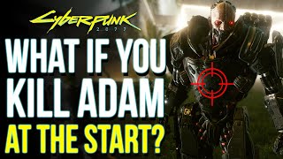 What Happens if You Kill ADAM SMASHER During The Prologue in Cyberpunk 2077  Cyberpunk 2077 Secrets [upl. by Neeluj]